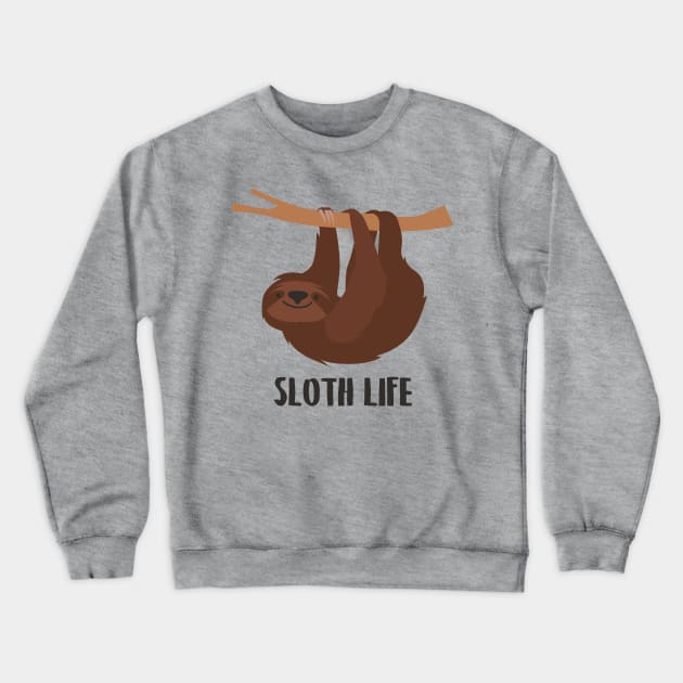 Sloth Life Crewneck Sweatshirt by NotoriousMedia